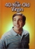 The 40 Year Old Virgin